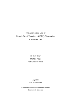 The Appropriate Use of Closed Circuit Television (CCTV