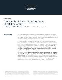 SEPTEMBER 2016 Thousands of Guns, No Background