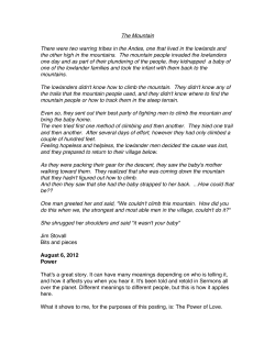 The Mountain There were two warring tribes in the