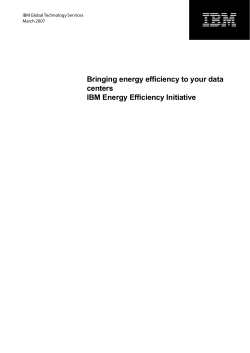 Bringing energy efficiency to your data centers IBM Energy