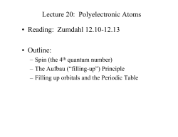 Polyelectronic Atoms &bull; Reading: Zumdahl 12.10