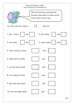 e.g. three and two tenths = 3 and 3.2 1. four tenths and 2. five tenths