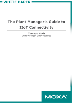 The Plant Manager`s Guide to IIoT Connectivity Thomas Nuth