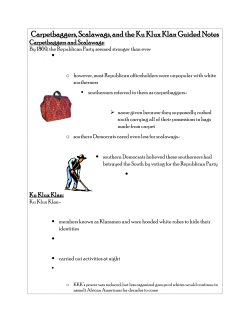 Carpetbaggers, Scalawags, and the Ku Klux Klan Guided Notes