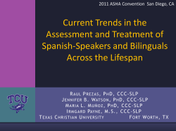 Current Trends in the Assessment and Treatment of Spanish