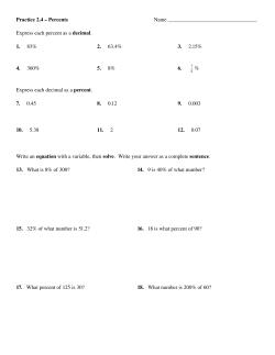 Practice 2.4 &ndash; Percents Name Express each percent as a decimal. 1