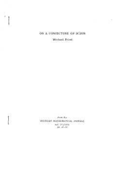 ON A CONJECTURE OF SCHUR Michael Fried