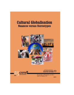 Cultural Globalisation: Nuances versus Stereotypes