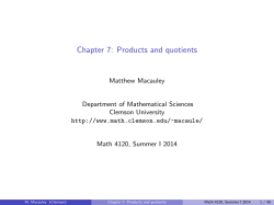 Chapter 7: Products and quotients