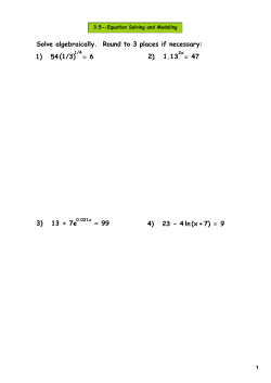 Solve algebraically. Round to 3 places if necessary