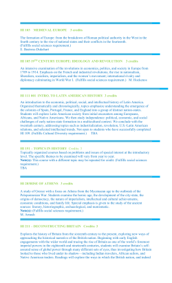 HI 103 MEDIEVAL EUROPE 3 credits The formation of Europe: from