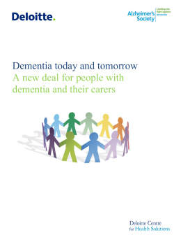Dementia today and tomorrow A new deal for people with