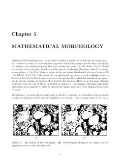 Chapter 5 MATHEMATICAL MORPHOLOGY