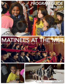 Click here for the 2016-17 Matinees at the Met Program Guide