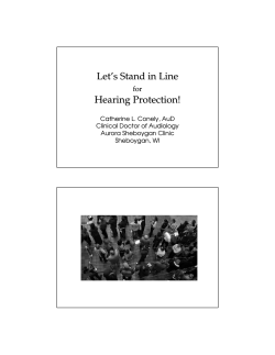 Let`s Stand in Line Hearing Protection!