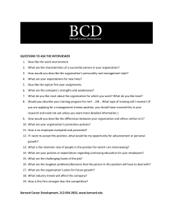 QUESTIONS TO ASK THE INTERVIEWER 1. Describe the work