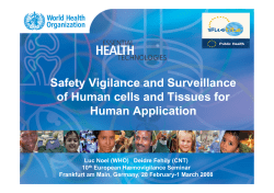 Safety Vigilance and Surveillance of Human cells and Tissues for