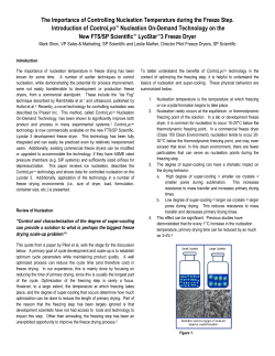 The Importance of Controlling Nucleation Temperature