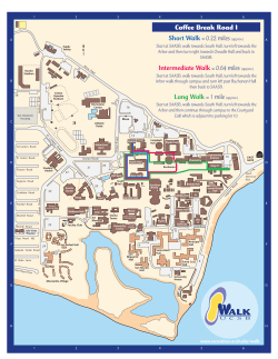Short Walk = 0.22 miles (approx.) Intermediate Walk = 0.64 miles