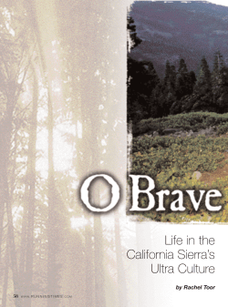Oh Brave New World&hellip; Life in the California Sierra`s