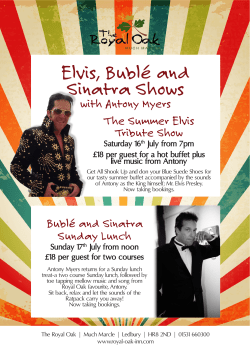 Elvis, Bubl&eacute; and Sinatra Shows