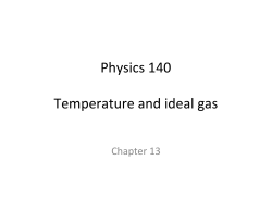 Physics 140 Temperature and ideal gas