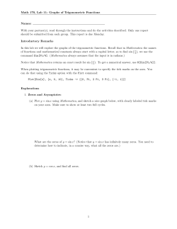 Math 170, Lab 11: Graphs of Trigonometric Functions Names: With
