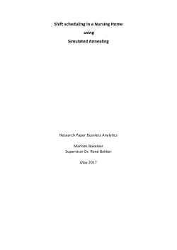 Shift scheduling in a Nursing Home using Simulated Annealing