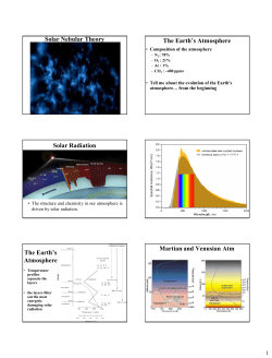 Solar Nebular Theory The Earth`s Atmosphere Solar Radiation The