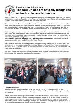 The New Unions are officially recognized as trade union confederation