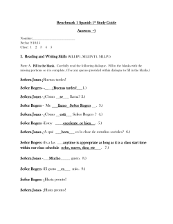 Benchmark 1 Spanish 1&ordf; Study Guide Answers =) I. Reading and