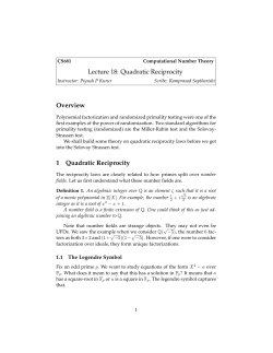 Lecture 18: Quadratic Reciprocity Overview 1 Quadratic