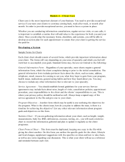 Module 4 &ndash; Client Care Client care is the most important element of