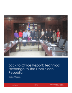 Back to Office Report: Technical Exchange to The Dominican Republic