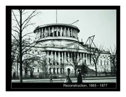 Reconstruction, 1865 - 1877