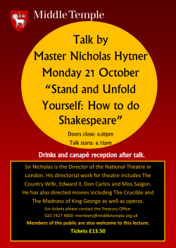 Talk by Master Nicholas Hytner Monday 21 October &ldquo;Stand and