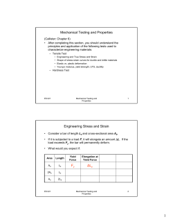 Mechanical Testing and Properties Engineering Stress and Strain