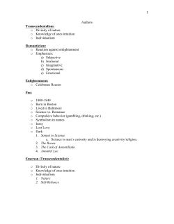 1 Authors Transcendentalism: o Divinity of nature o Knowledge of