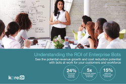 The ROI Potential of Enterprise Bots (Overview)