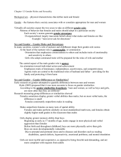 Chapter 12 Gender Roles and Sexuality Biological sex &ndash; physical