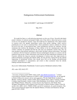 Endogenous Enforcement Institutions
