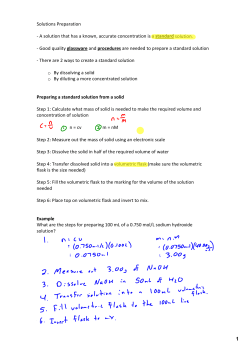 Solutions Preparation ‐ A solution that has a known, accurate