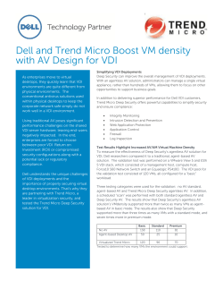 Dell and Trend Micro Boost VM density with AV Design for VDI