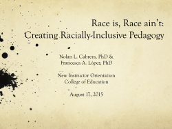 Race is, Race ain`t - College of Education