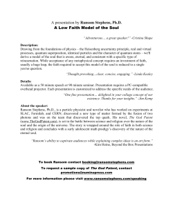 A presentation by Ransom Stephens, Ph.D. A Low Faith Model of