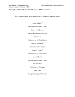 The prospective adoption design is the most powerful approach for