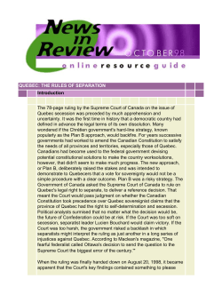 QUEBEC: THE RULES OF SEPARATION Introduction The 78