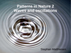 Patterns in Nature 2 Waves and oscillations