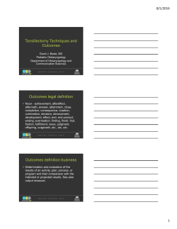 Tonsillectomy Techniques and Outcomes Outcomes legal definition