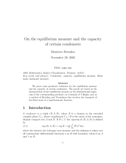 On the equilibrium measure and the capacity of certain condensers